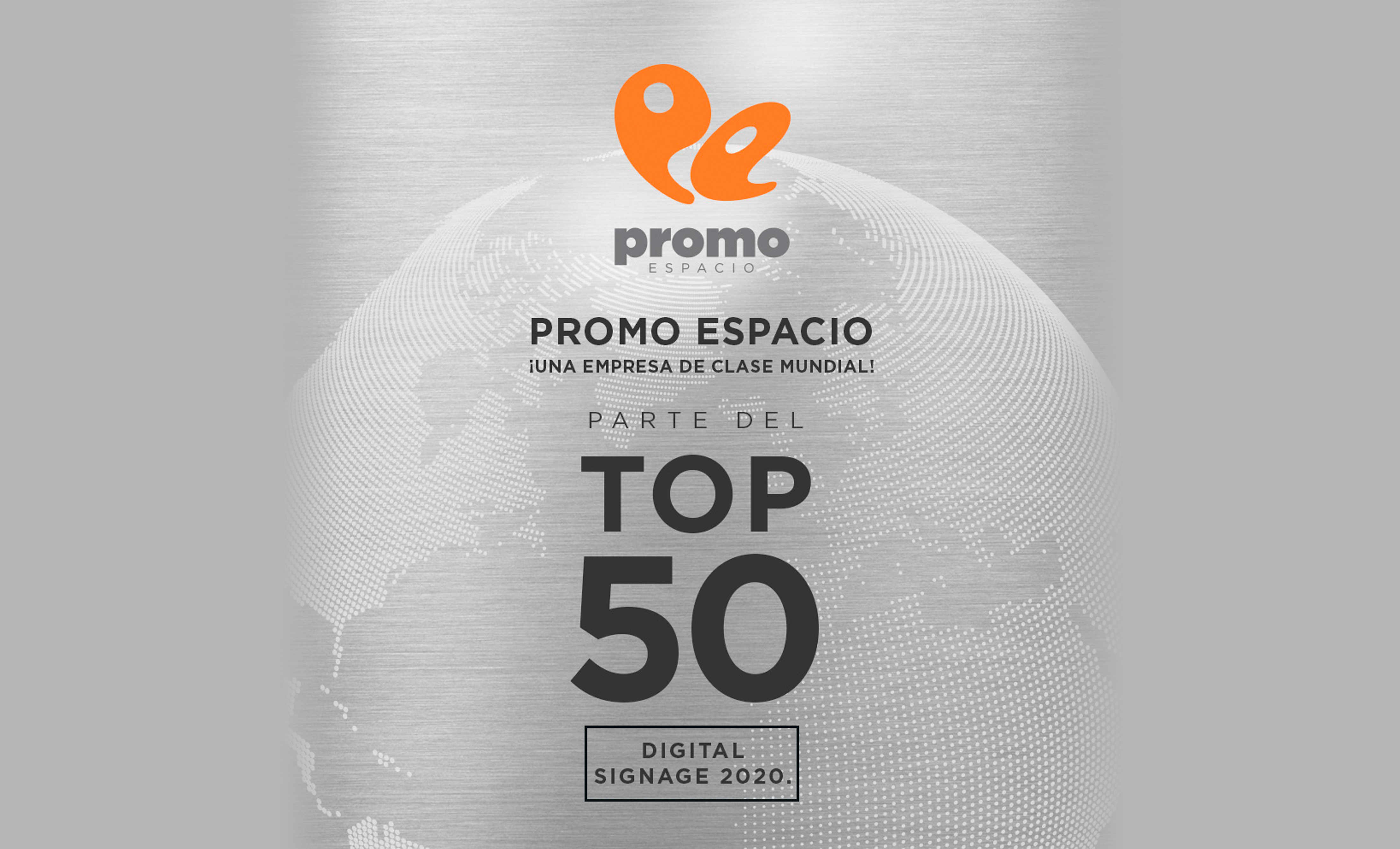 Promo Espacio es parte del Top 50 de empresas de Digital Signage
